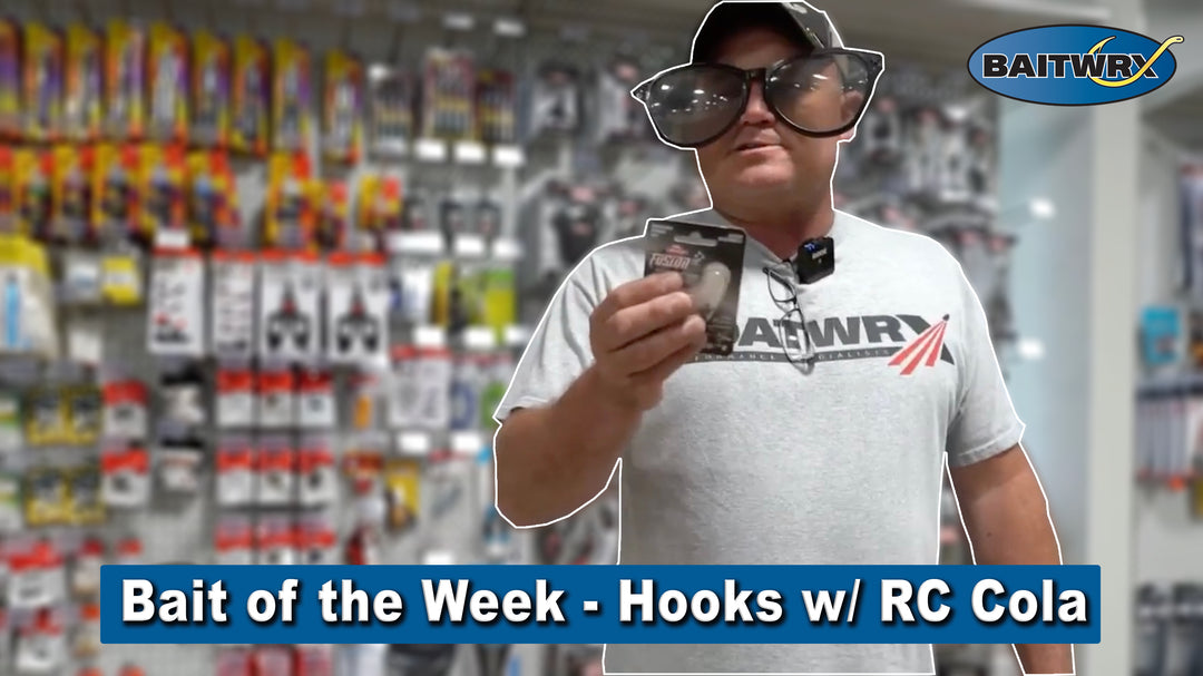Bait of the Week - Hooks w/ RC Cola