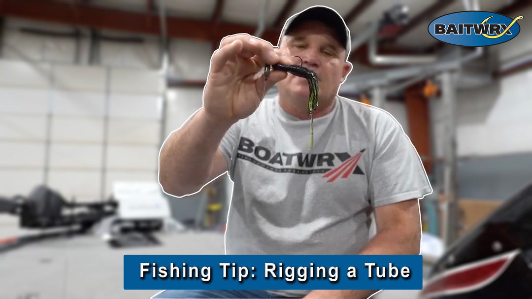 Fishing Tip: Rigging a Tube